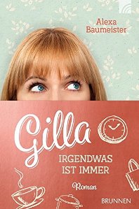 Cover Gilla - Irgendwas ist immer