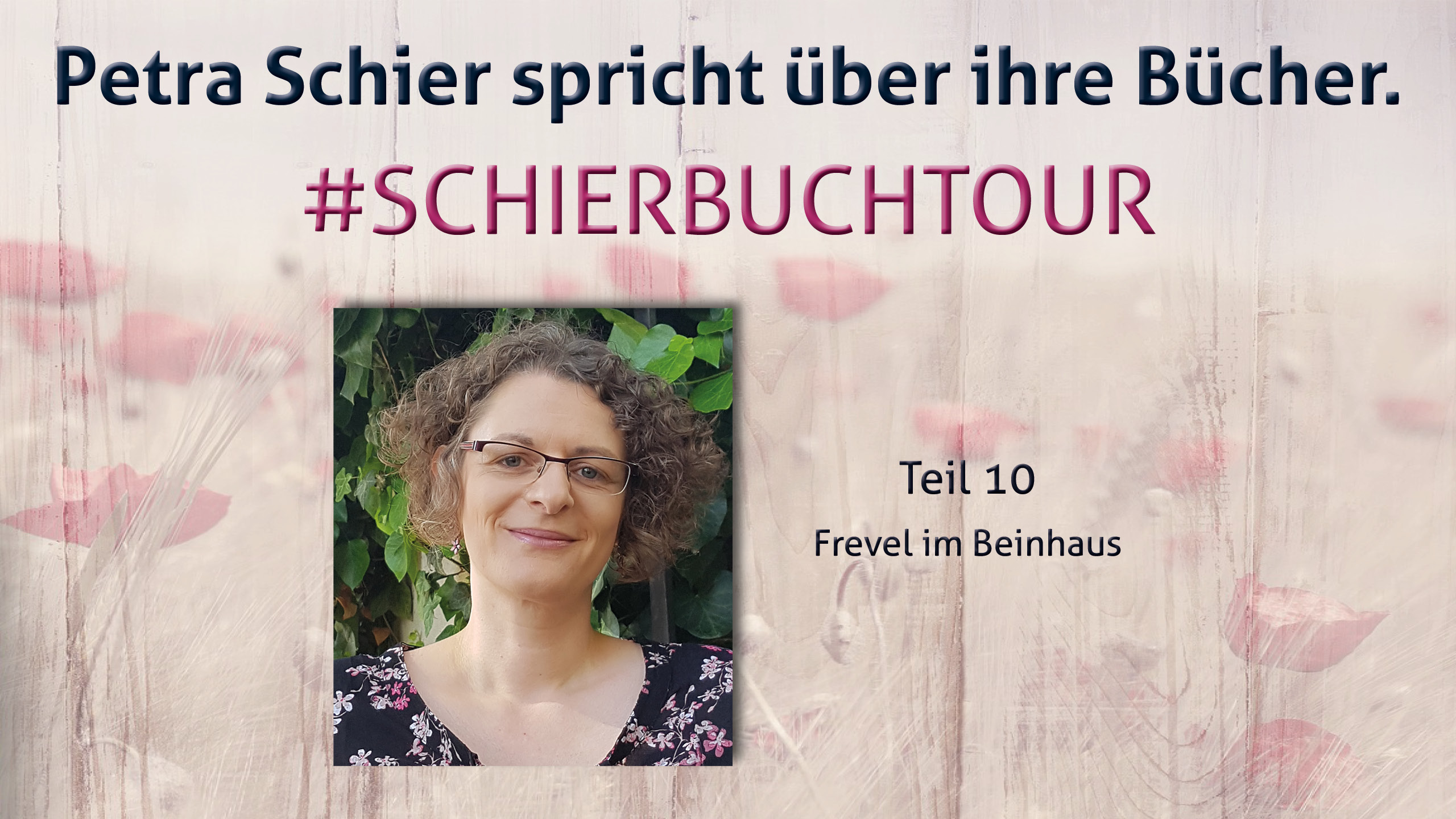 Buchtour mit Petra Schier: Teil 10 – Frevel im Beinhaus