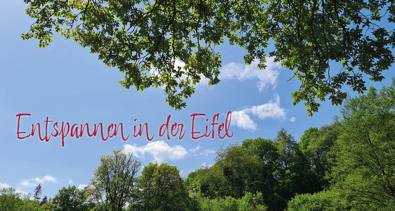 Banner Entspannen in der Eifel
