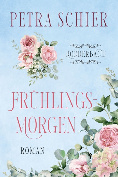 Cover Willkommen in Rodderbach - Frühlingsmorgen, verlinkt zur Buchdetailseite