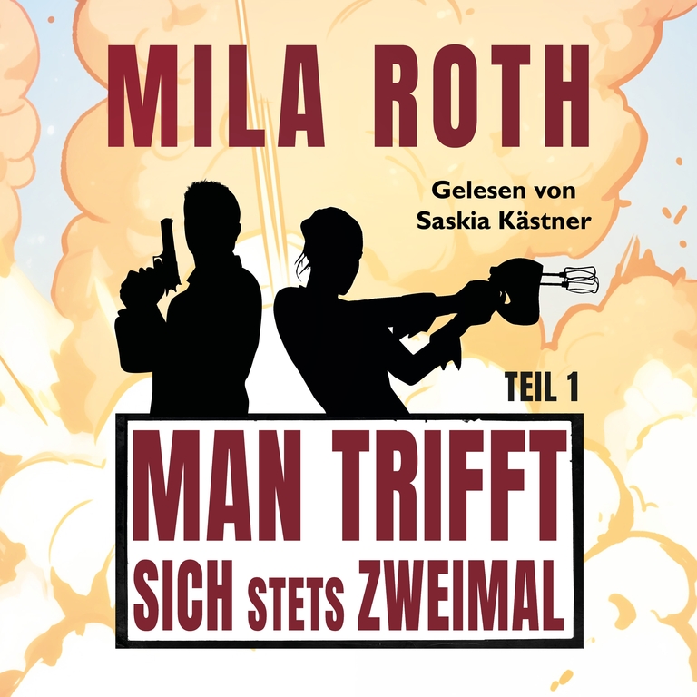 Man trifft sich stets zweimal - Teil 1 (Hörbuch)